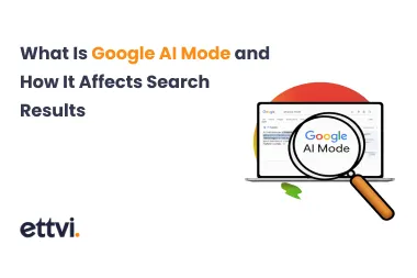 What Is Google AI Mode and How It Affects Search Results
